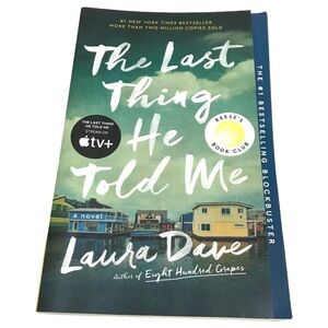 The Last Thing He Told Me by Laura Dave Paperback Book